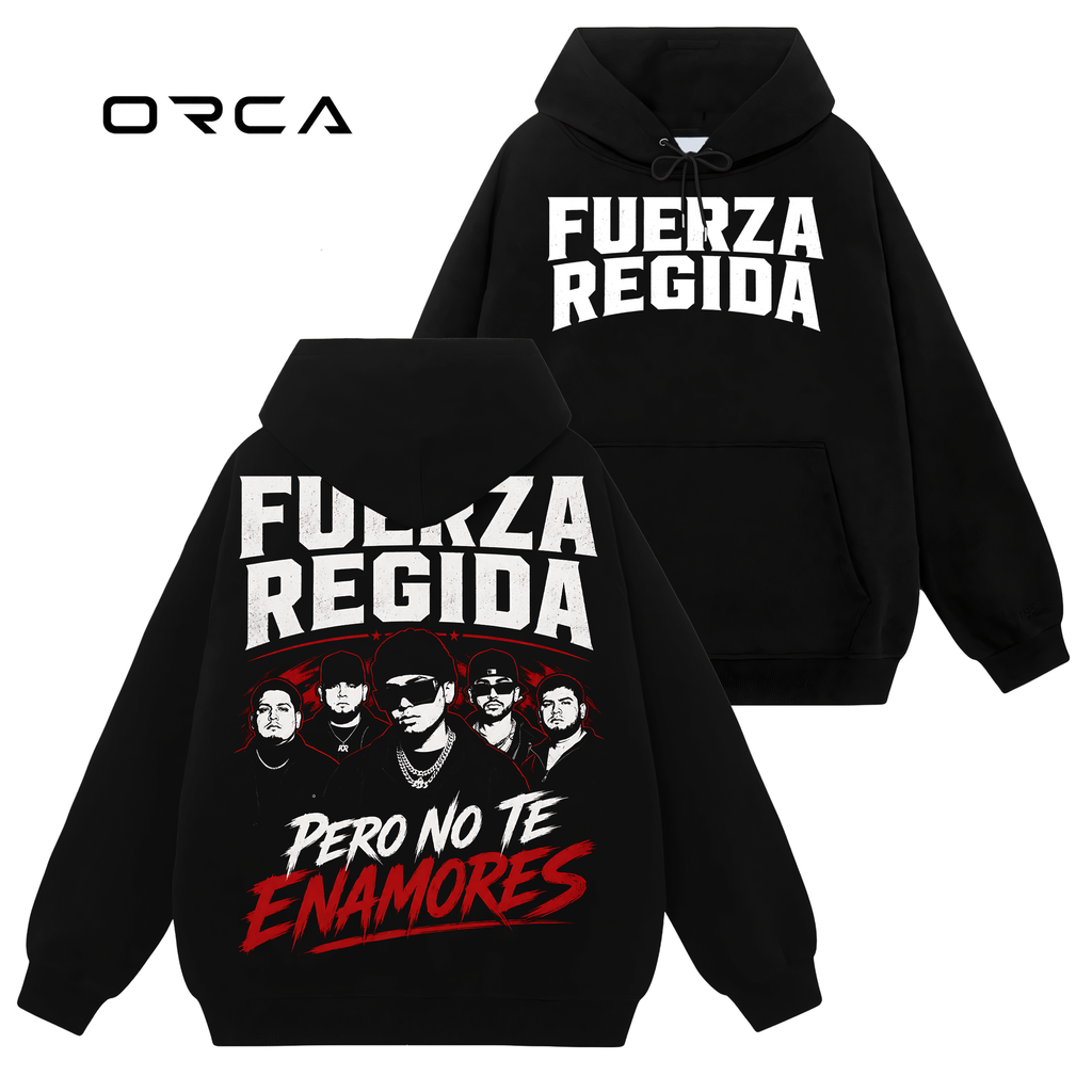 Pero No Te Enamores - Fuerza Regida Unisex T-Shirt Comfort Sweatshirt Hoodie #ORCA18