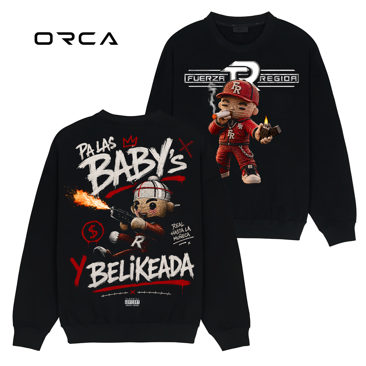 Pa las Baby's Y Belikeada - Fuerza Regida Unisex T-Shirt Comfort Sweatshirt Hoodie #ORCA70