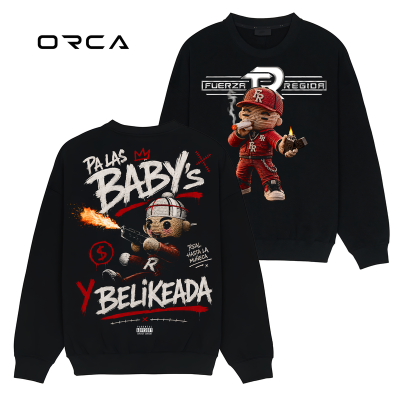 Pa las Baby's Y Belikeada - Fuerza Regida Unisex T-Shirt Comfort Sweatshirt Hoodie #ORCA70