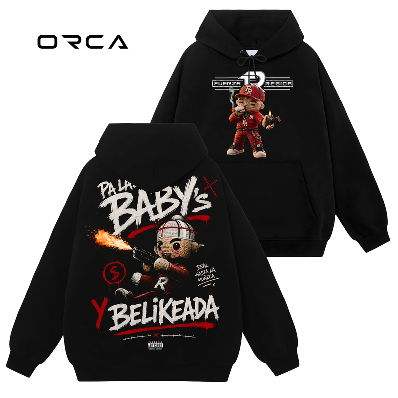 Pa las Baby's Y Belikeada - Fuerza Regida Unisex T-Shirt Comfort Sweatshirt Hoodie #ORCA70
