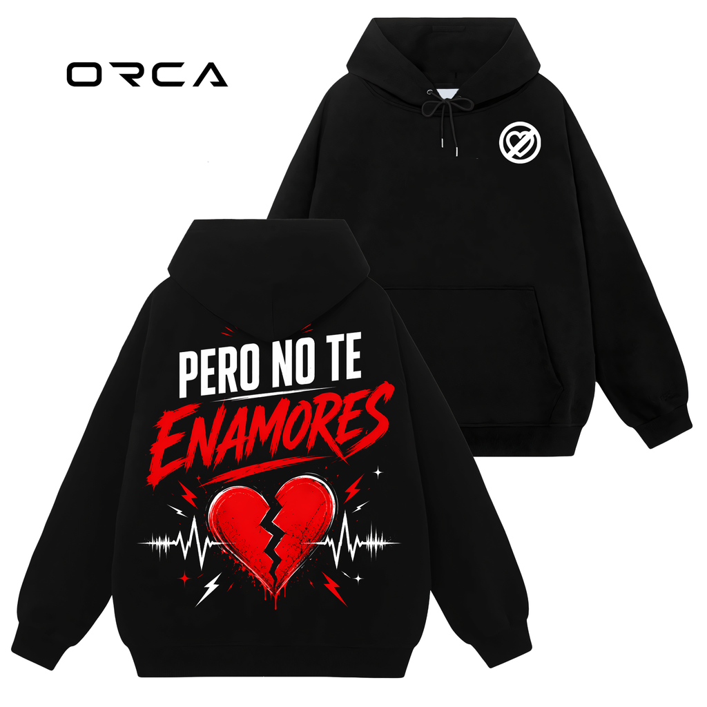 Pero No Te Enamores - Fuerza Regida Unisex T-Shirt Comfort Sweatshirt Hoodie #ORCA22