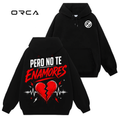Pero No Te Enamores - Fuerza Regida Unisex T-Shirt Comfort Sweatshirt Hoodie #ORCA22