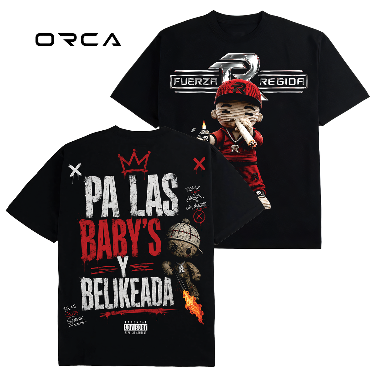 Pa las Baby's Y Belikeada - Fuerza Regida Unisex T-Shirt Comfort Sweatshirt Hoodie #ORCA71